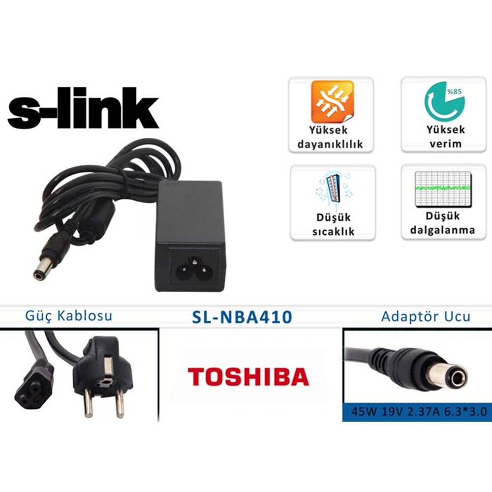 S-Link SL-NBA410 45W 19V 2,37A 6,3*3,0 Toshiba Notebook Standart Adaptör